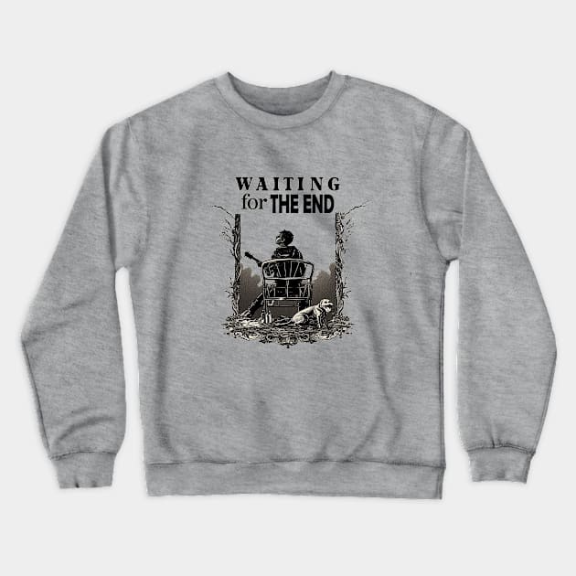 Waiting for the end Crewneck Sweatshirt by ElectroZoo